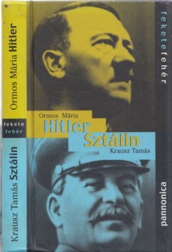 Ormos MÁria-Krausz Tamás: Hitler-Sztálin