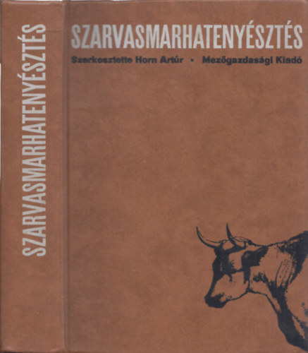 Horn Artúr: Szarvasmarhatenyésztés