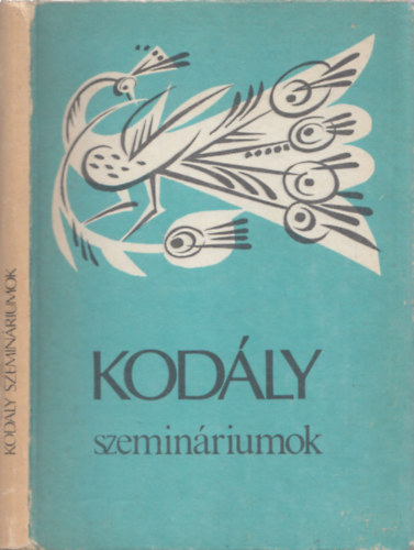 : Kodály szemináriumok