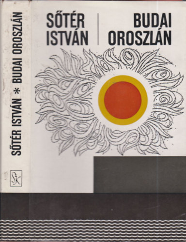 Sőtér István: Budai oroszlán (dedikált)