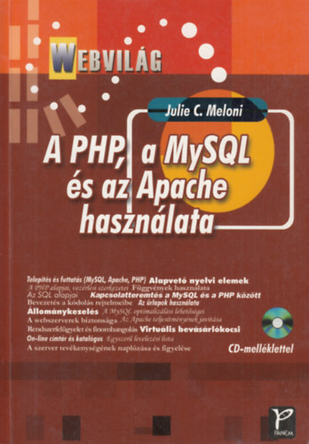 Julie C. Meloni: A PHP, a MySQL és az Apache használata (CD nélkül)