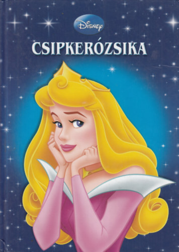 : Csipkerózsika (Disney-klasszikusok gyűjteménye)