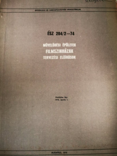 Alvégi István: Művelődési épületek, filmszínházak (tervezési leírások) (ÉSZ 204/2-74)