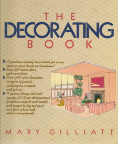 Mary Gilliatt: The Decorating Book