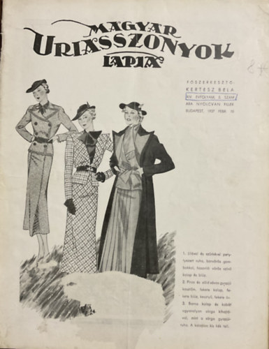 Kertész Béla (szerk.): Magyar Uriasszonyok Lapja XIV. évfolyam 5. szám - 1937. Február 10.