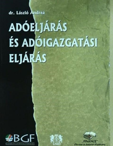 László Andrea: Adóeljárás és adóigazgatási eljárás