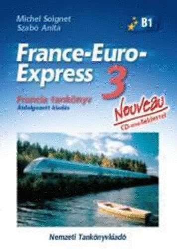 Szabó Anita, Michael Soignet: France-Euro-Express 3. Nouveau Tankönyv