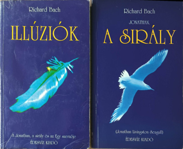 Richard Bach: A sirály + Illúziók (2db)