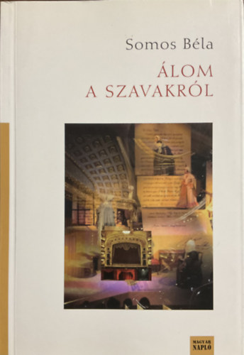 Somos Béla: Álom a szavakról