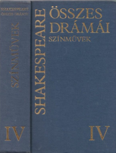 William Shakespeare: Shakespeare összes drámái IV. Színművek