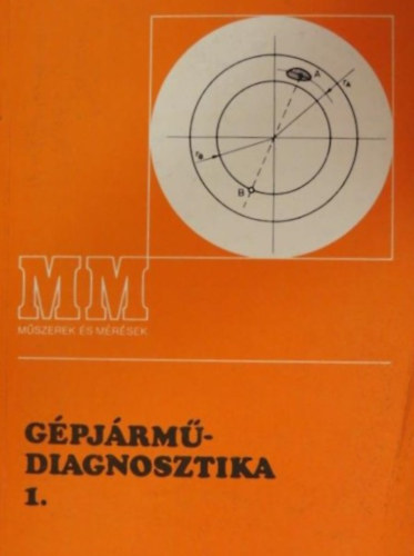 Hevesi György: Gépjárműdiagnosztika 1.