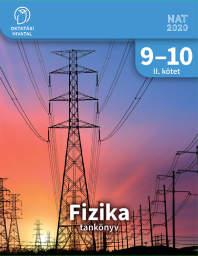 Csajági Sándor és mások: Fizika 9-10. II. kötet