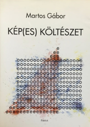 Martos Gábor: Kép(es) költészet