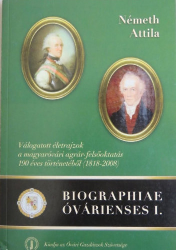 Németh Attila: Biographiae Óvárienses I.