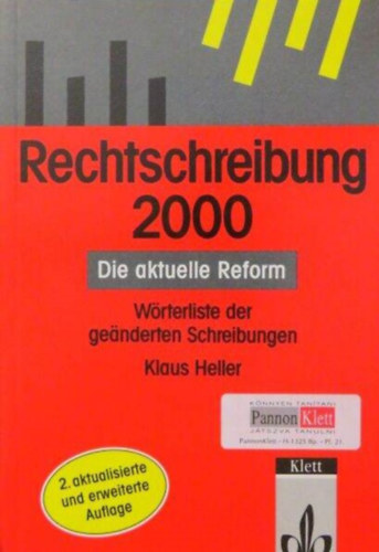 : Rechtschreibung 2000 - Die aktuelle Reform