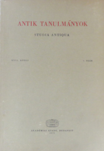 Töttössy Csaba (szerk.): Antik tanulmányok-Studia antiqua XXVI. kötet 1. szám