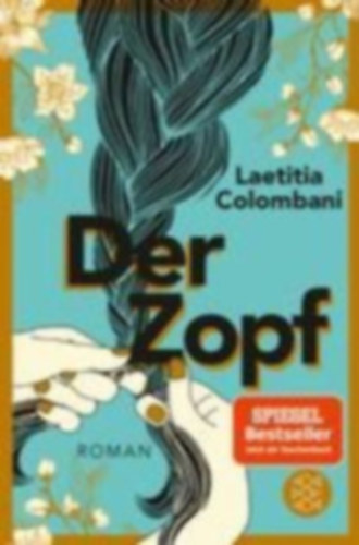 Laetitia Colombani: Der Zopf - Roman