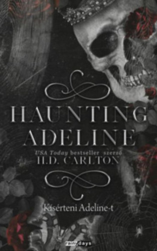 H. D. Carlton: Haunting Adeline - Kísérteni Adeline-t