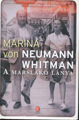 Marina Von Neumann: A marslakó lánya - Emlékirat