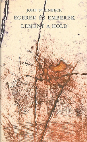 John Steinbeck: Egerek és emberek - Lement a Hold