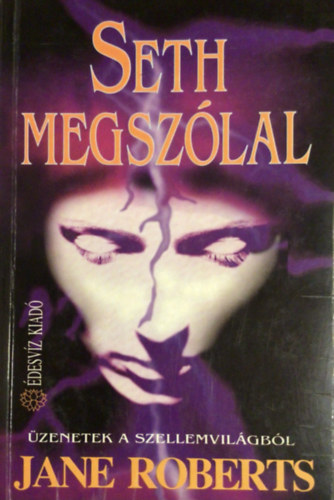 Jane Roberts: Seth megszólal