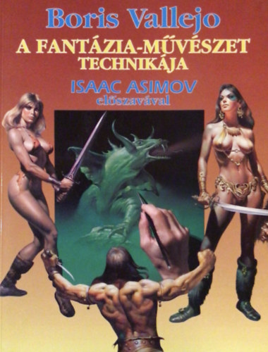Boris Vallejo: A fantázia-művészet technikája