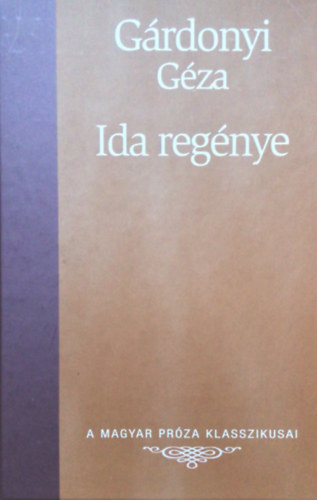 Gárdonyi Géza: Ida regénye