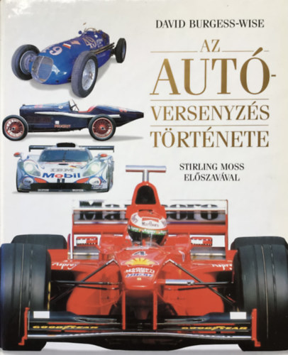 David Burgess-Wise: Az autóversenyzés története