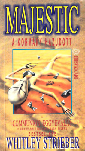 Whitley Strieber: Majestic (a kormány hazudott)