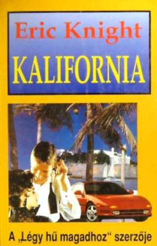 Eric Knight: Kalifornia