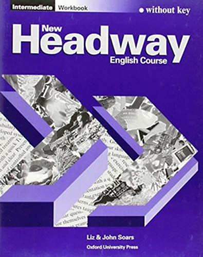Liz & John Soars: New Headway - Intermediate Workbook - Without Key