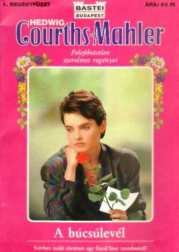Hedwig Courths-Mahler: A búcsúlevél