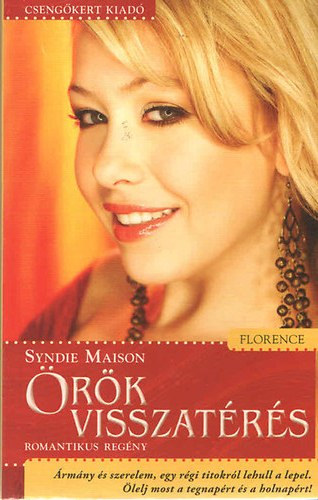 Syndie Maison: Örök visszatérés