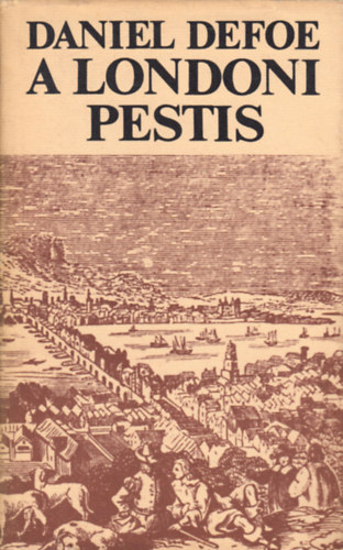 Daniel Defoe: A londoni pestis