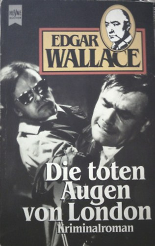 Wallace Edgar: Die toten Augen von London