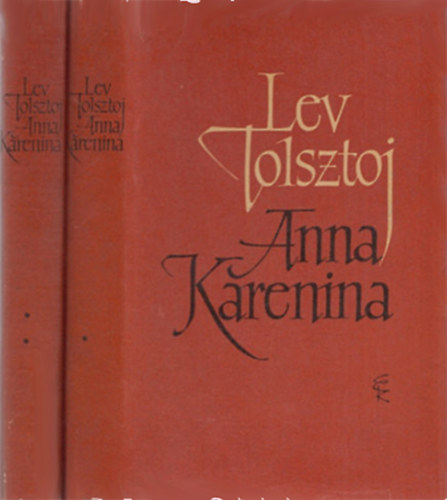 Lev Tolsztoj: Anna Karenina I-II.