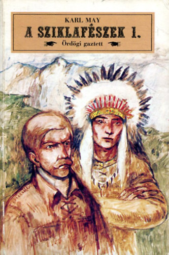 Karl May: A sziklafészek I.