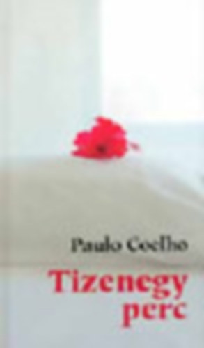 Paulo Coelho: Tizenegy perc