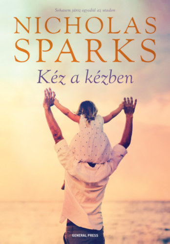 Nicholas Sparks: Kéz a kézben