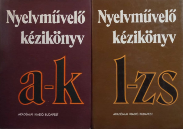 Grétsy László-Kovalovszky Miklós (szerk.): Nyelvművelő Kézikönyv I-II. (A-K, L-Zs)