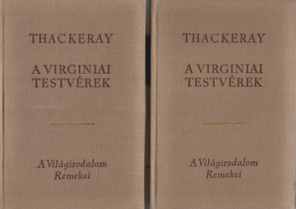 William Makepeace Thackeray: A virginiai testvérek I-II.