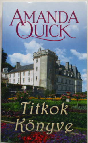 Amanda Quick: Titkok könyve