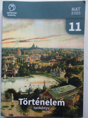 Száray Miklós (szerk.): Történelem tankönyv 11.