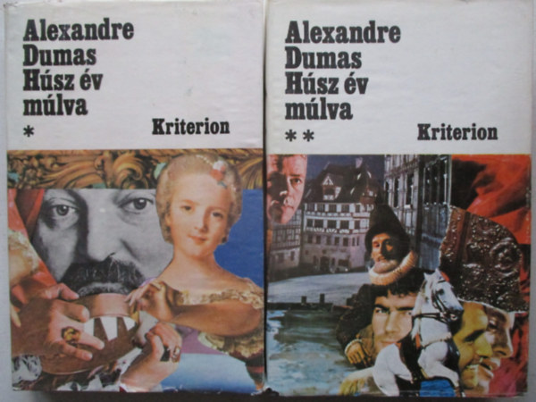 Alexandre Dumas: Húsz év múlva I-II.
