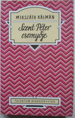 Mikszáth Kálmán: Szent Péter esernyője