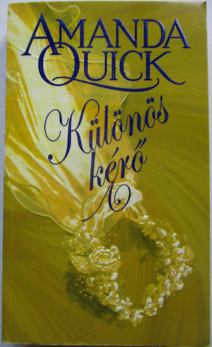 Amanda Quick: Különös kérő