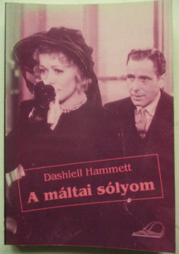 Dashiell Hammett: A máltai sólyom