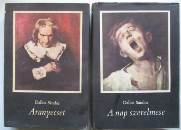 Dallos Sándor: Aranyecset + A nap szerelmese