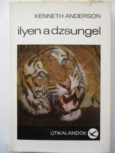 Kenneth Anderson: Ilyen a dzsungel