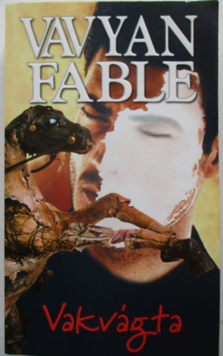 Vavyan Fable: Vakvágta